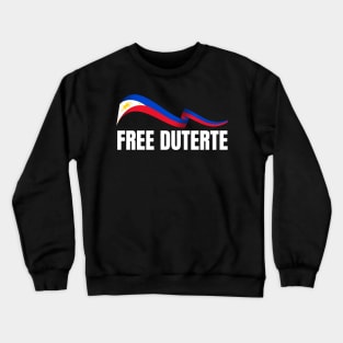 free-duterte Crewneck Sweatshirt